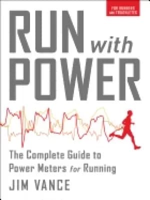 Image of run with power the complete guide to power meters for running