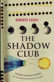 Image of The Shadow Club by Roberto Casati Paperback