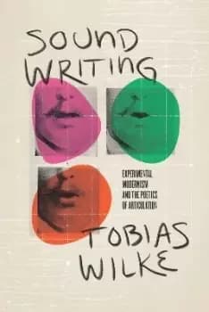 Image of Sound Writing by Tobias Wilke