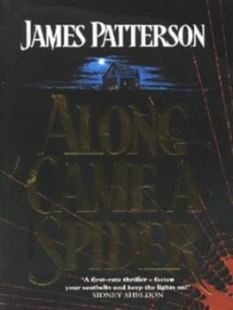Image of Along Came a Spider by James Patterson Hardback