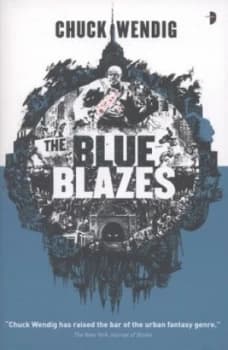 Image of The Blue Blazes by Chuck Wendig Paperback