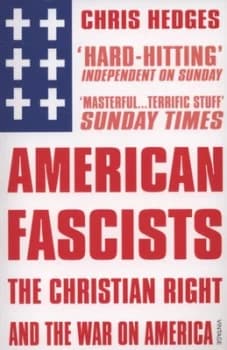 Image of American Fascists by Chris Hedges Paperback