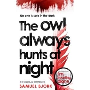 Image of The Owl Always Hunts at Night Book by Samuel Bjork (2018, Paperback)
