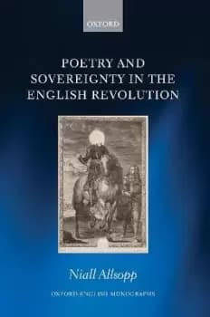 Image of Poetry and Sovereignty in the English Revolution by Niall Allsopp