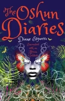 Image of The Oshun Diaries : Encounters with an African Goddess