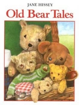 Image of Old Bear Tales by Jane Hissey Hardback