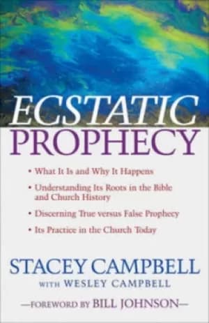 Image of Ecstatic prophecy by Stacey Campbell