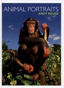 Image of Animal Portraits by Andy Rouse Hardback