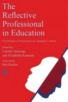 Image of The Reflective Professional in Education by Elizabeth Kennedy Paperback