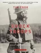Image of shock troops canadians fighting the great war 1917 1918 volume two