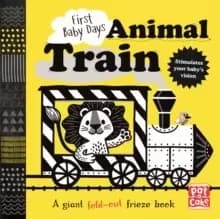 Image of First Baby Days: Animal Train : A high-contrast, fold-out board book