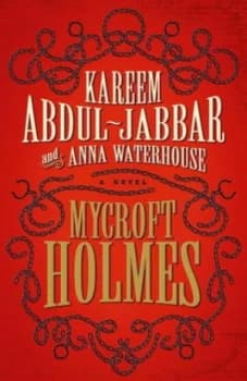 Image of Mycroft Holmes by Kareem Abdul-Jabbar Hardback