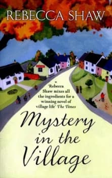Image of Mystery in the Village by Rebecca Shaw Paperback