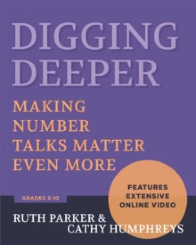 Image of digging deeper making number talks matter even more grades 3 10 9781625312044