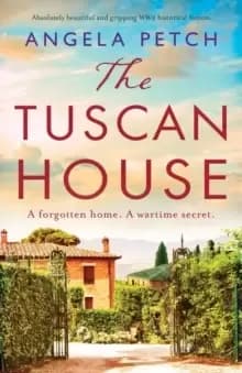 Image of The Tuscan House : Absolutely beautiful and gripping WW2 historical fiction