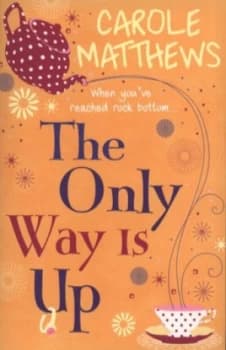 Image of The Only Way Is up by Carole Matthews Paperback