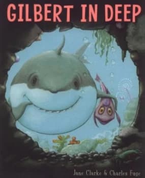 Image of Gilbert in Deep by Jane Clarke Paperback