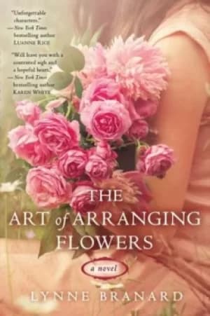 Image of The art of arranging flowers by Lynne Branard