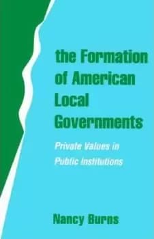 Image of The Formation of American Local Governments by Burns