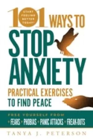 Image of 101 ways to stop anxiety practical exercises to find peace and free yoursel