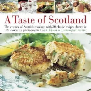 Image of A taste of Scotland by Carol Wilson