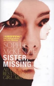 Image of Sister Missing by Sophie Mckenzie Hardback