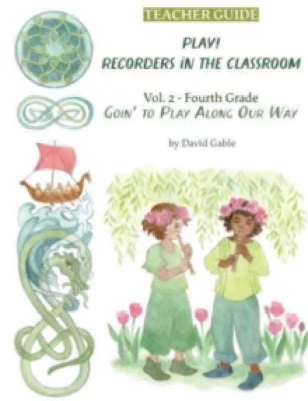 Image of Play! Recorders in the Classroom : Volume 2: Fourth Grade Teacher's Edition Paperback / softback