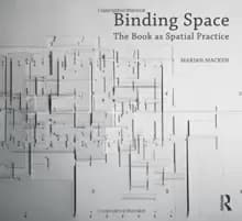 Image of Binding Space: The Book as Spatial Practice