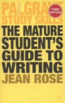 Image of The Mature Students Guide to Writing by Jean Rose Book