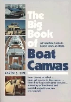 Image of big book of boat canvas a complete guide to fabric work on boats