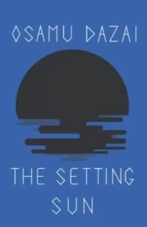 Image of The Setting Sun by Osamu Dazai