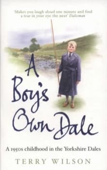 Image of A Boys Own Dale by Terry Wilson Paperback