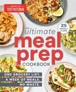 Image of ultimate meal prep cookbook one grocery list a week of meals no waste