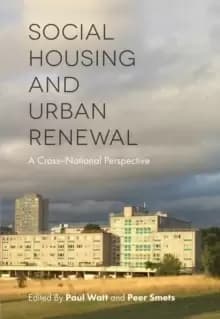 Image of Social Housing and Urban Renewal : A Cross-National Perspective