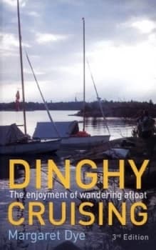 Image of Dinghy Cruising by Margaret Dye Paperback
