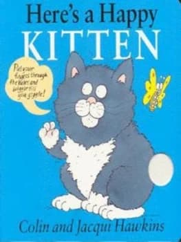 Image of Heres a Happy Kitten by Colin Hawkins and Jacqui Hawkins Hardback