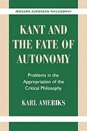 Image of kant and the fate of autonomy problems in the appropriation of the critical