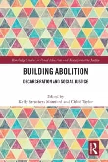 Image of Building Abolition : Decarceration and Social Justice