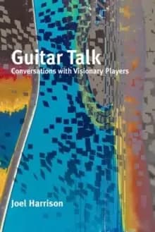 Image of Guitar Talk : Conversations with Visionary Players