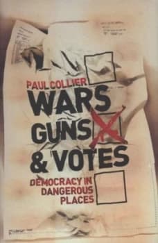 Image of Wars Guns and Votes by Paul Collier Hardback
