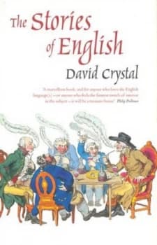 Image of The Stories of English by David Crystal Hardback