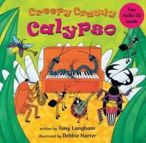 Image of Creepy Crawly Calypso by Tony Langham and Debbie Harter Paperback