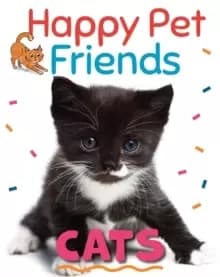 Image of Happy Pet Friends: Cats