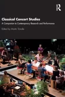 Image of Classical Concert Studies : A Companion to Contemporary Research and Performance