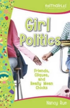 Image of Girl Politics by Nancy N Rue Paperback