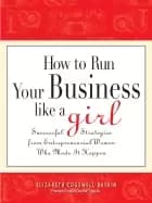 Image of how to run your business like a girl successful strategies from entrepreneu