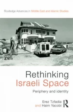 Image of Rethinking Israeli SpacePeriphery and Identity