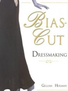 Image of Bias-Cut Dressmaking by Gillian Holman Book