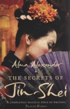 Image of The Secrets of Jin-Shei by Alma Alexander Paperback
