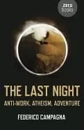 Image of last night anti work atheism adventure
